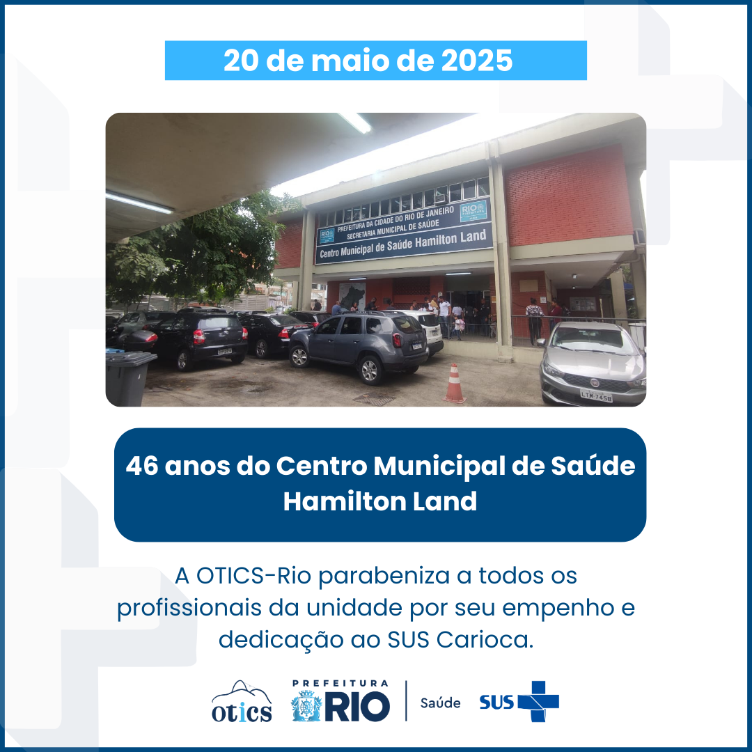 Aniversário do Centro Municipal de Saúde Hamilton Land
