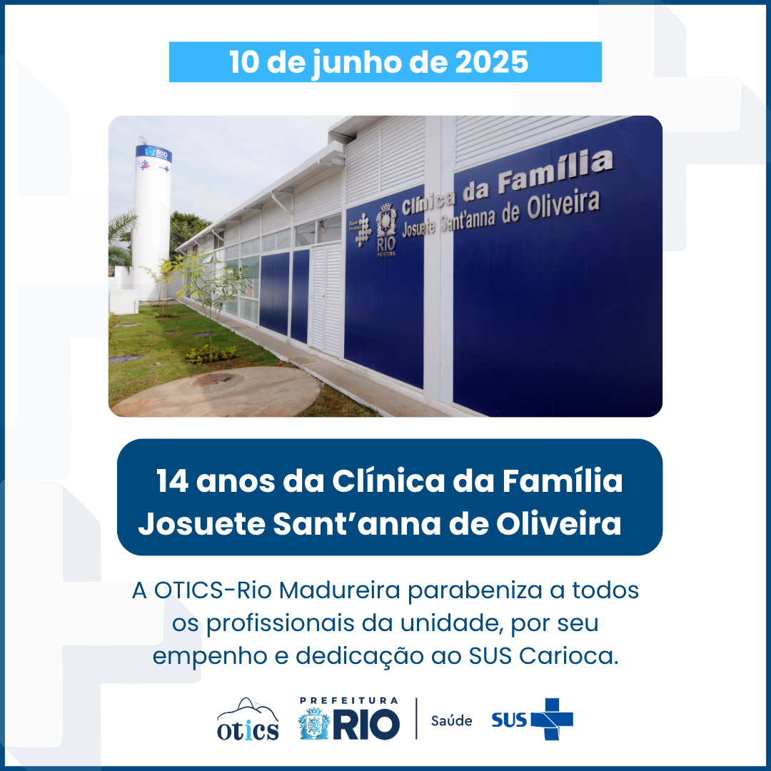 Aniversário da Clínica da Família Josuete Sant’anna de Oliveira
