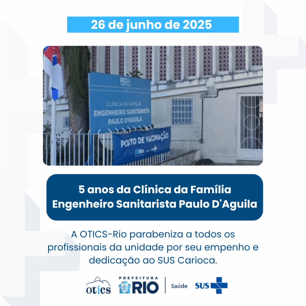 Aniversário da Clínica da Família Engenheiro Sanitarista Paulo D'Aguila